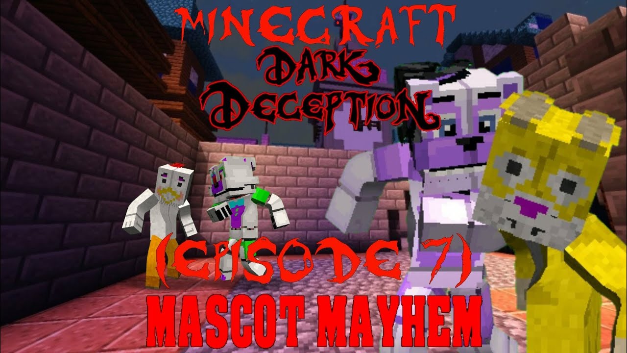 Minecraft Dark Deception [Episode 7] Mascot Mayhem
