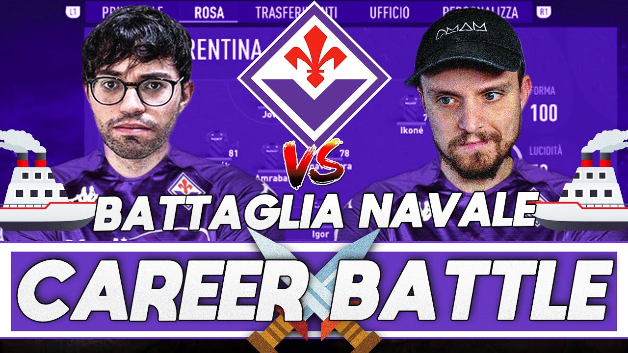 🏆 CAREER BATTLE + BATTAGLIA NAVALE CON LA FIORENTINA! DOPPIA SFIDA IN UNICO VIDEO! FIFA 23 CARRIERA