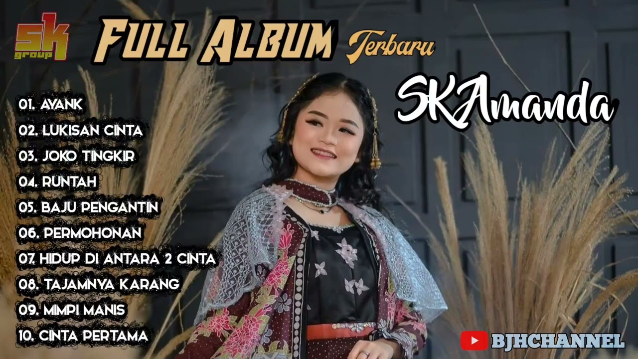 FULL ALBUM TERBARU SK AMANDA.mp3