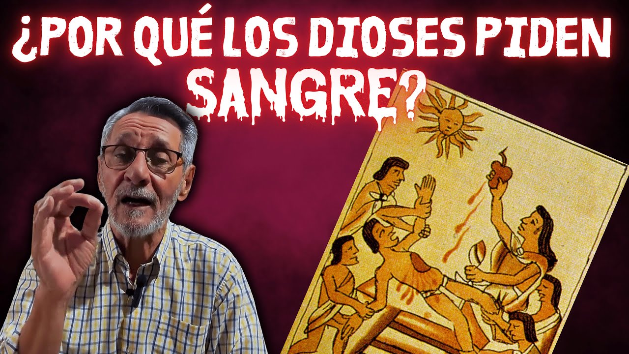 ¿Por qué los dioses piden sangre?