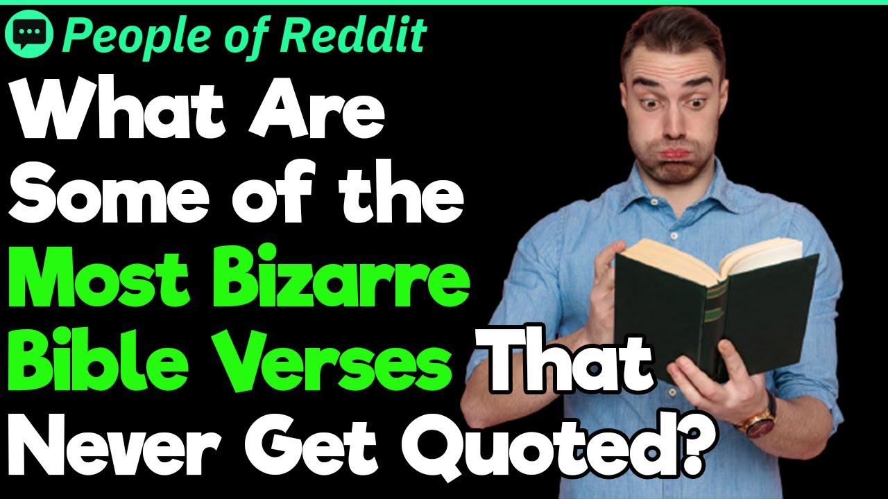 Weird Bible Verses That Never Get Quoted | People Stories #795