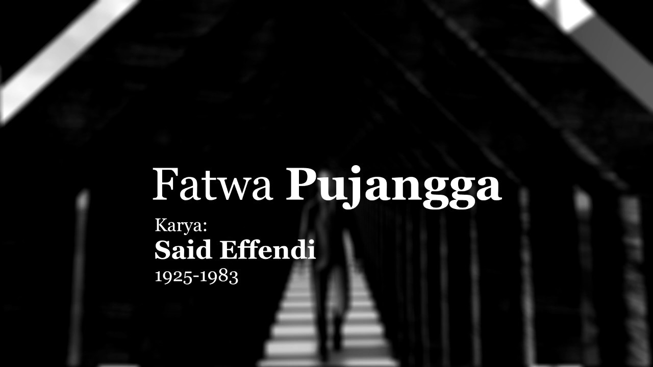 Fatwa Pujangga - Said Effendi (lagu versi asli)