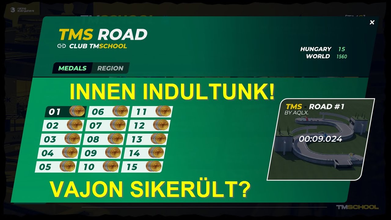 850 óra után is csak bénázok? - TM School kihívás! (Trackmania) Gear 1. Road!