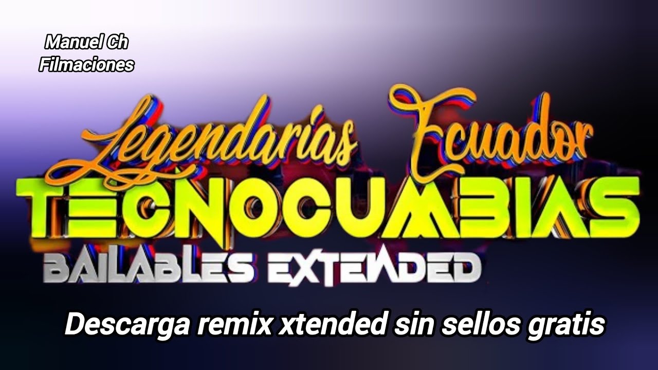 CUMBIAS MIX ECUATORIANAS PACK 2026 DESCARGA GRATIS REMIX XTENDED WIDINSON NECTAR MARGARITA LUGUE 