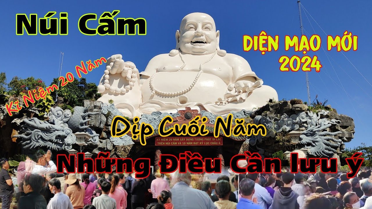 Phật Di Lặc Tại Núi Cấm Thay Đổi Hoàn Toàn Những Điều Cần Lưu Ý Dịp Tết 2024
