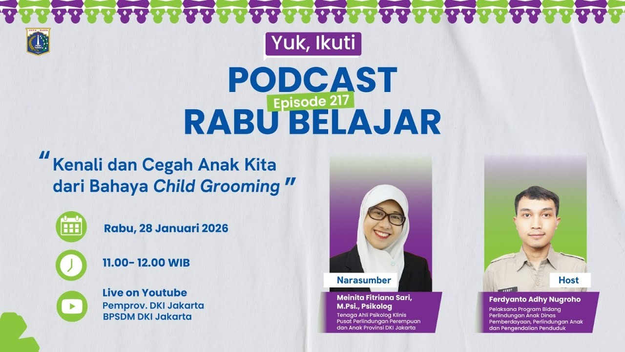 Podcast Rabu Belajar Episode 217 Kenali dan Cegah Anak Kita dari Bahaya Child Grooming