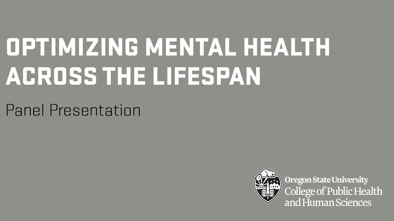 Optimizing mental health across the lifespan
