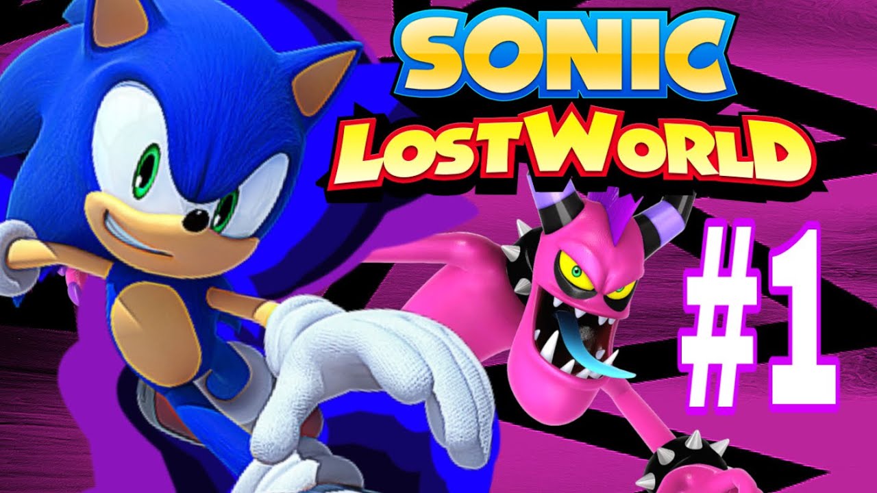 BACK AT THE LOST WORLD | Sonic Lost World Part 1