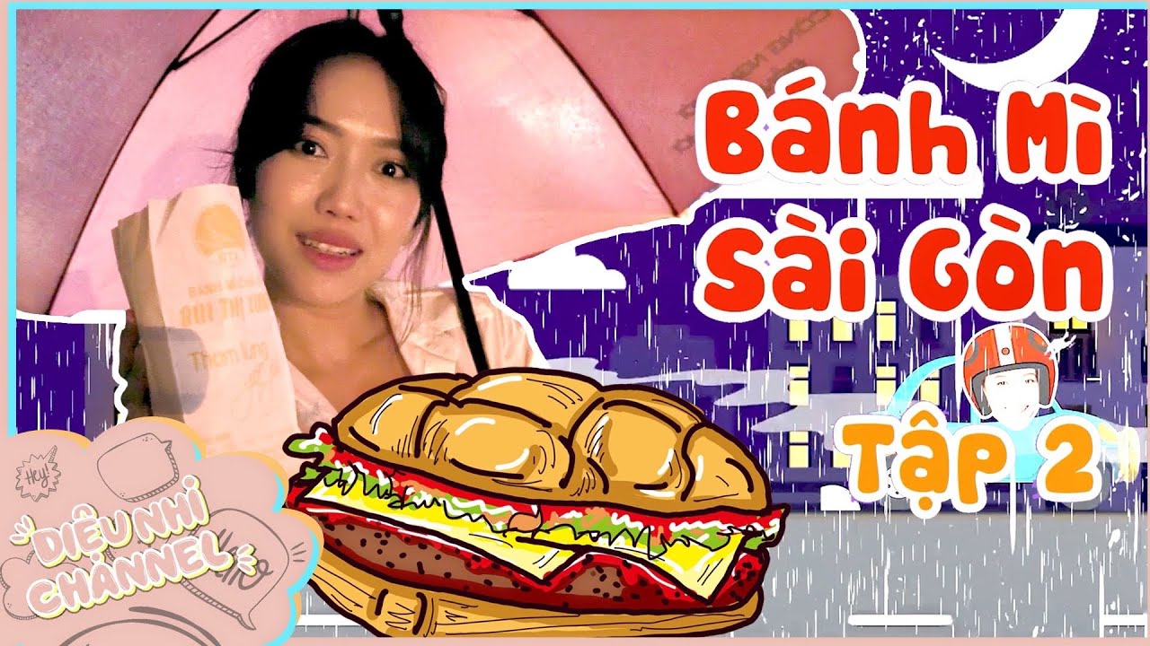 Diệu Nhi | Quay Bánh Mì Sài Gòn Quay Hoài Vẫn Còn