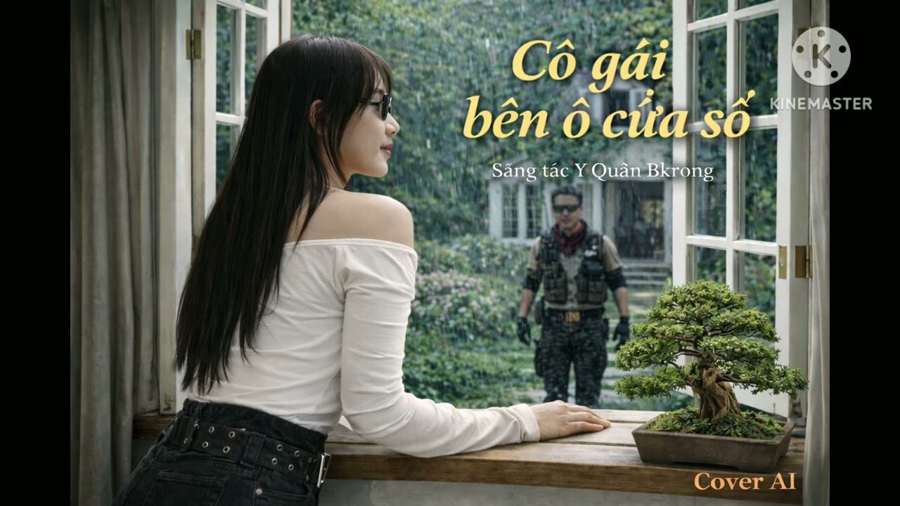 Cô gái bên ô cửa sổ cover ai