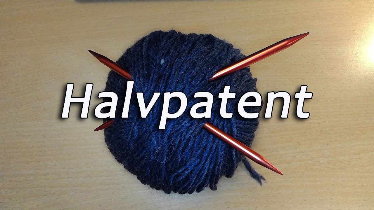 Att sticka Halvpatent