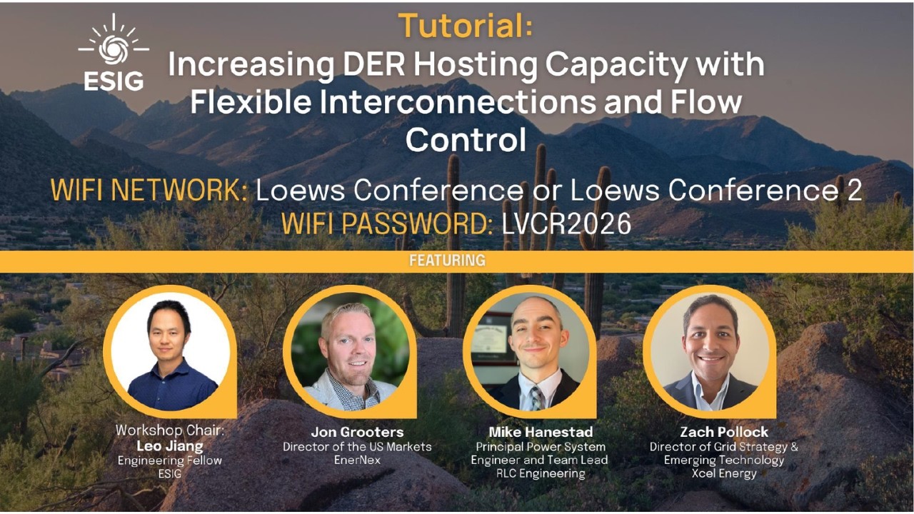 2026 Tutorial: Increasing DER Hosting Capacity with Flexible Interconnections and Flow Control