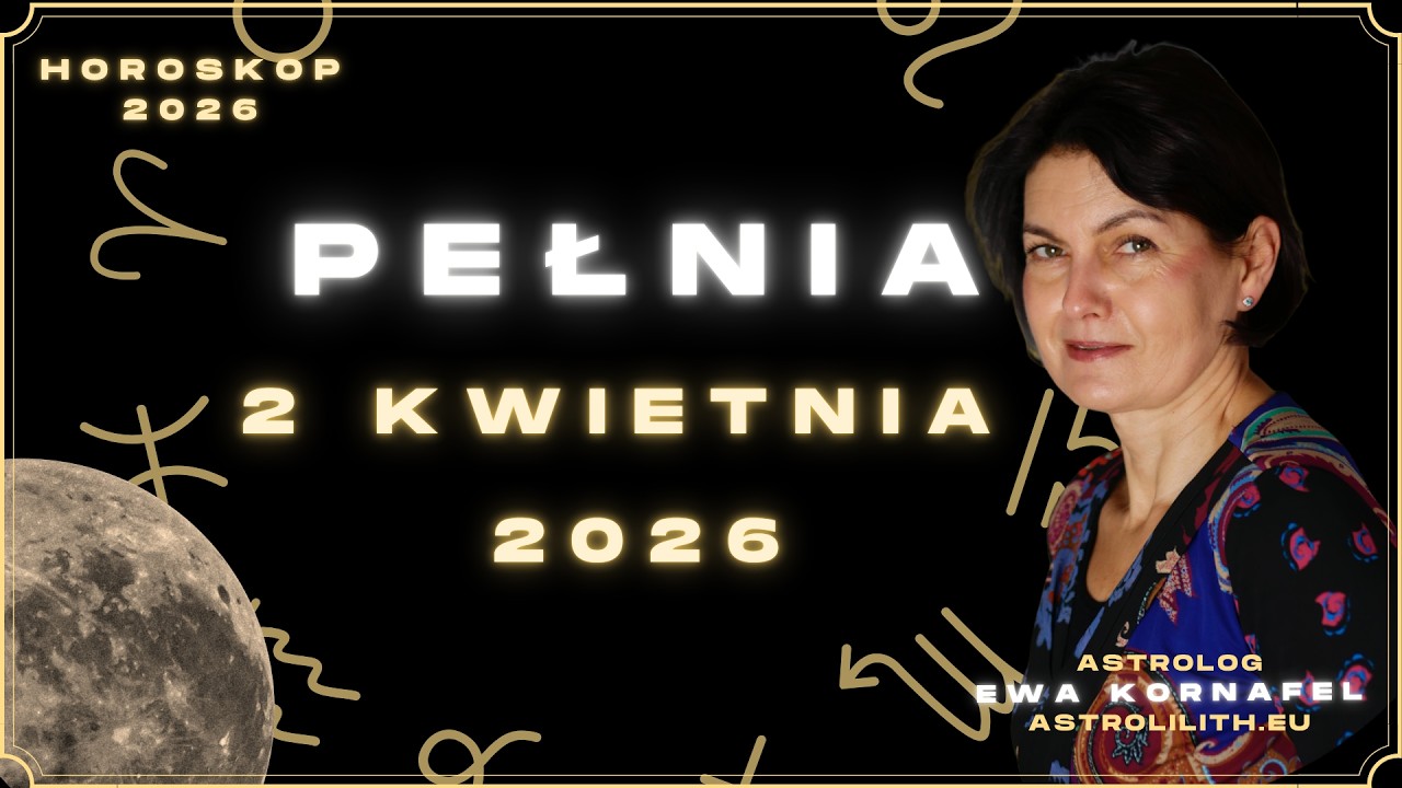 🌔🌕🌖POTĘGA PODŚWIADOMOŚCI -  PEŁNIA NA OSI BARAN-WAGA | Ewa Kornafel ✨| ASTROLOGIA | 2 kwietnia 2026