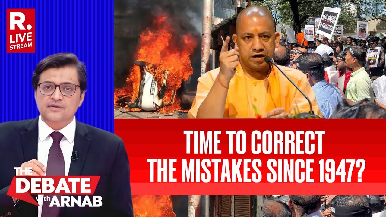 Debate With Arnab LIVE: Huge Showdown Over Yogi's Ayodhya-Sambhal-Bangladesh Analogy