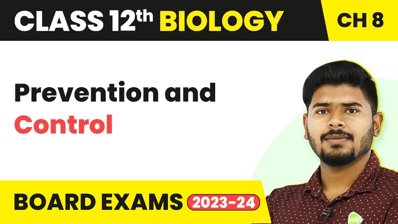 Class 12 Biology Chapter 8 | Prevention and Control - Drug and Alcohol Abuse (2022-23)