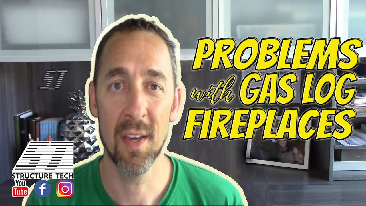 Problems with Gas Log Fireplaces