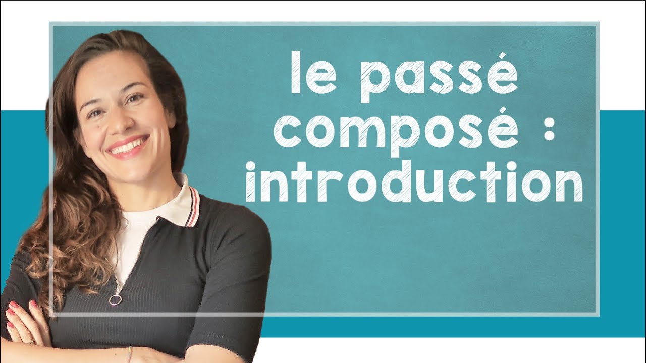 French Tenses: An Introduction to Passé composé - A2 [with Alicia]