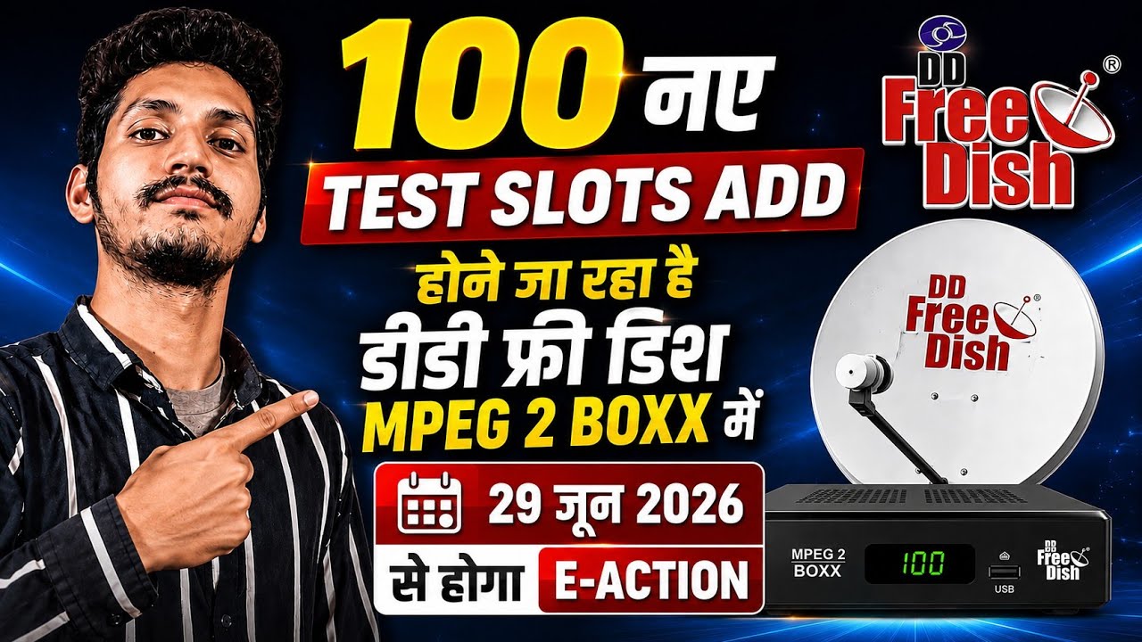 100 New Slots Coming to MPEG 2 Box Starting June 29, 2026 | DD Free Dish New Update Today