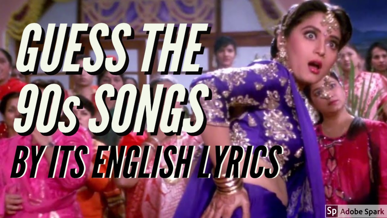 GUESS THE 90s SONGS BY ITS ENGLISH LYRICS! | Hindi/Bollywood Song Challenge Video