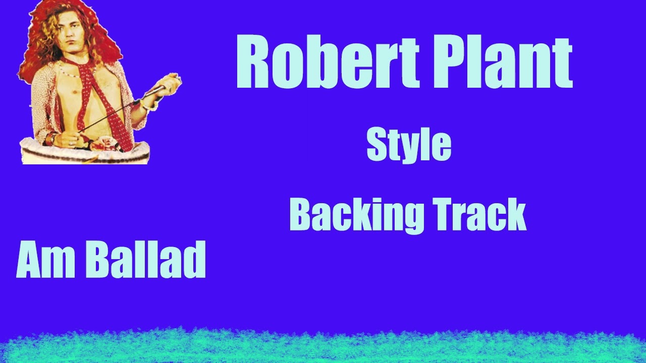 Robert Plant Style Guitar Backing Track