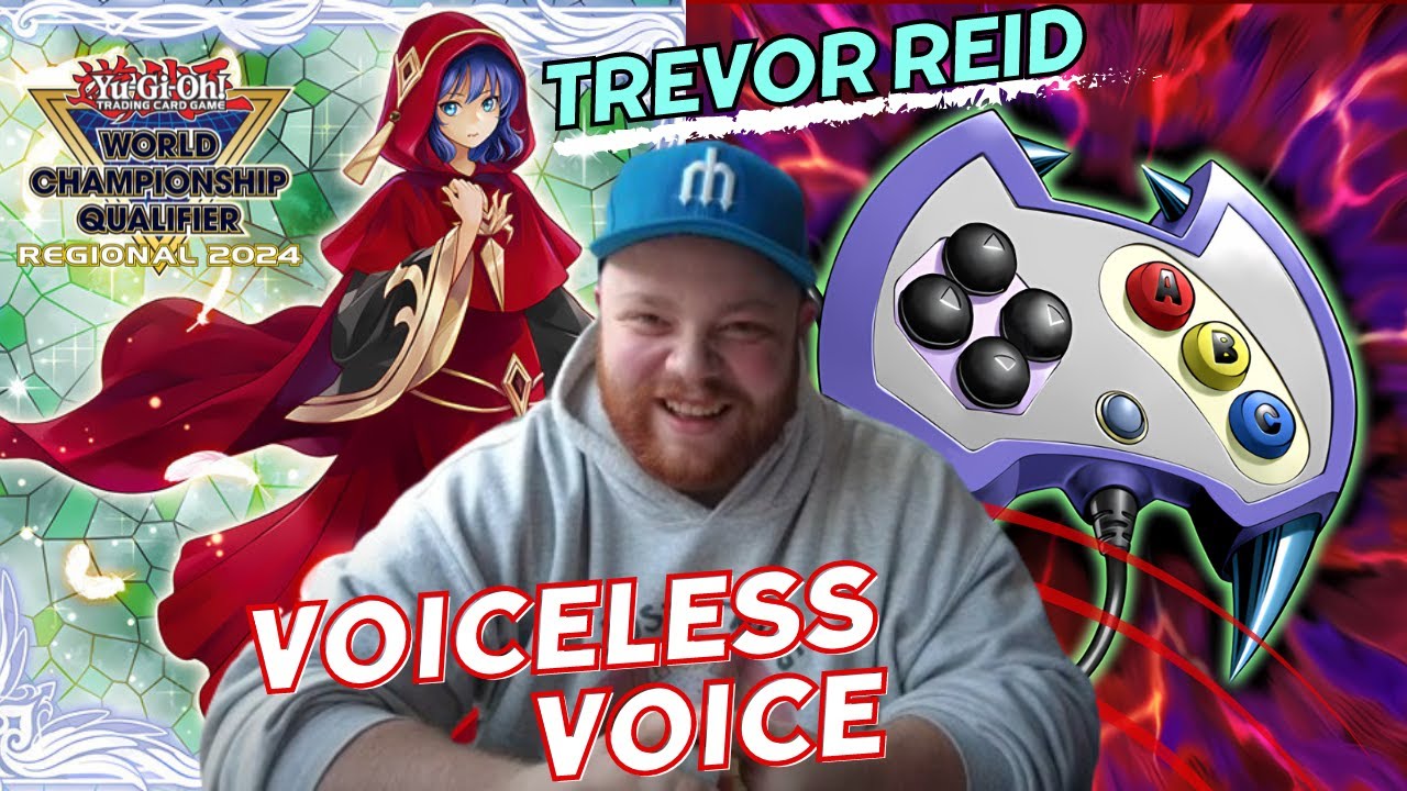 Top 8 Voiceless Voice Deck Profile - Trevor Reid - Yu-Gi-Oh! Regional