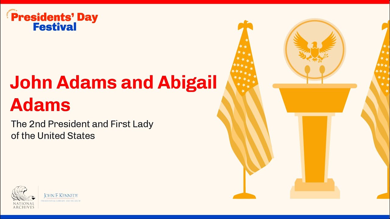 President John Adams and First Lady Abigail Adams