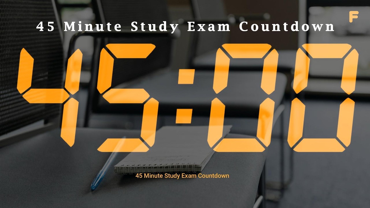 45 Minute Study Exam Countdown