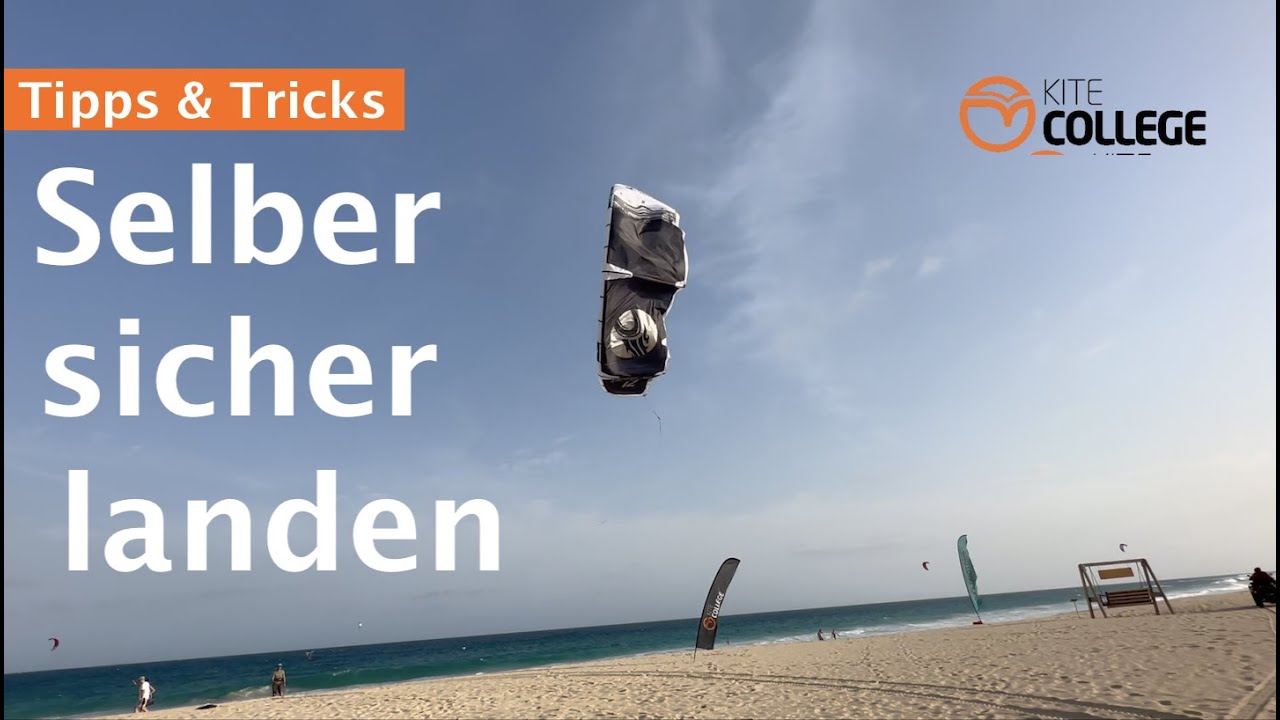 Kitecollege I Sicher selber landen I Tipps und Tricks mit der Safety