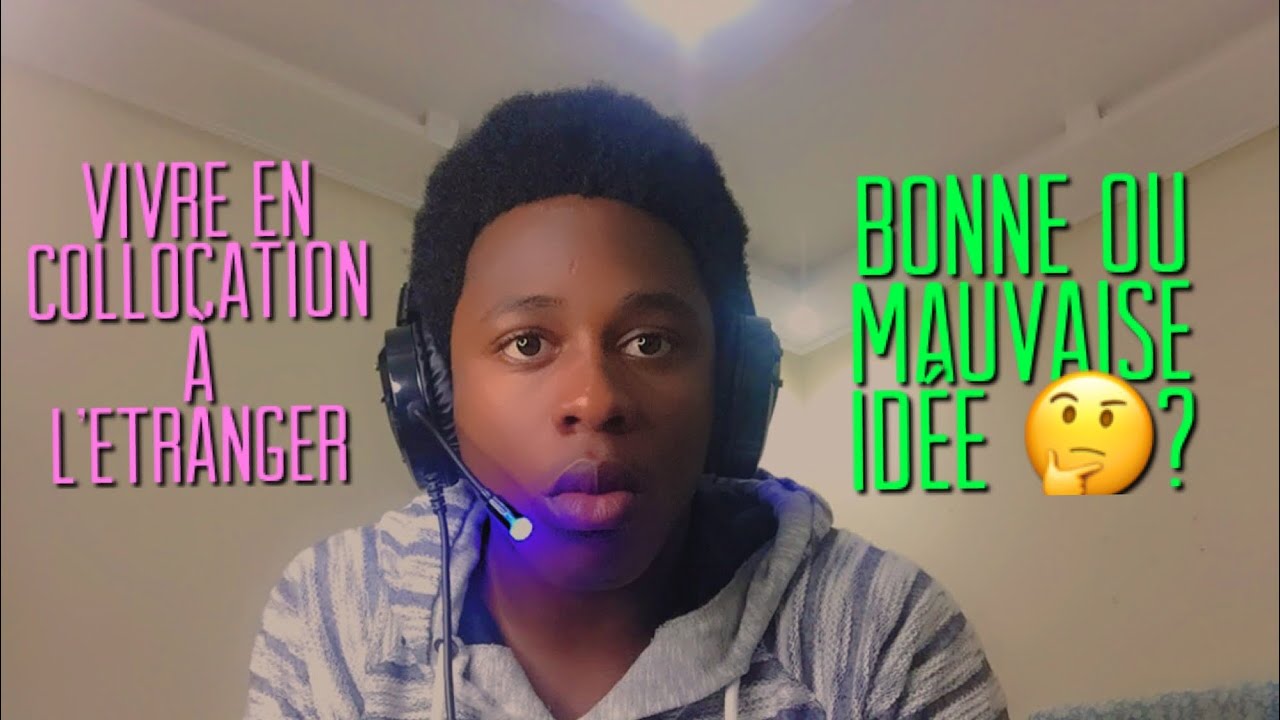La collocation &agrave; l&rsquo;&eacute;tranger ! Voici ce qu&rsquo;il faut savoir 👍