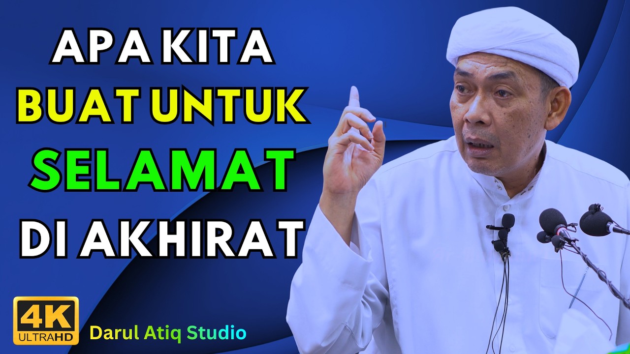 Ustaz Ahmad Rizam - APA KITA BUAT UNTUK SELAMAT DI AKHIRAT