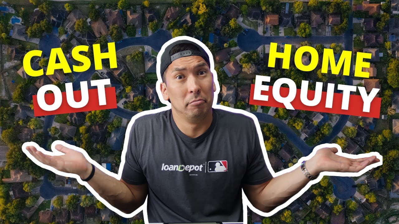 Cash Out Refinance vs Home Equity Line Of Credit | Which one should you choose?
