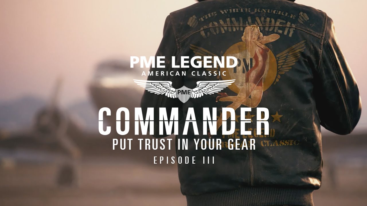 Commander pt III online series -  Put trust in your gear - PME Legend
