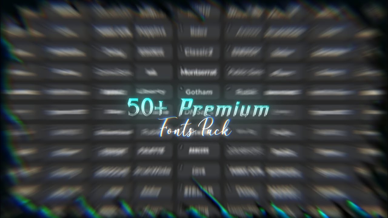 Ultimate Font Pack for Editors | 50+ Premium Fonts | TENEX EDITZ