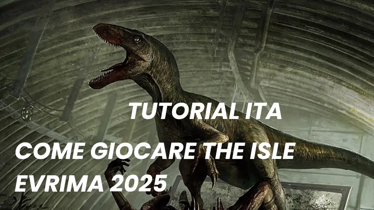 Come giocare THE ISLE EVRIMA - TUTORIAL ITA