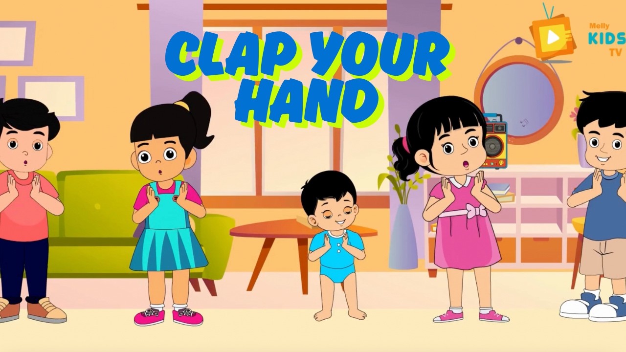 Clap Your Hands | MellyKidsTv  | Nursery Rhymes & Kids Songs | #mellykidstv #clapyourhands