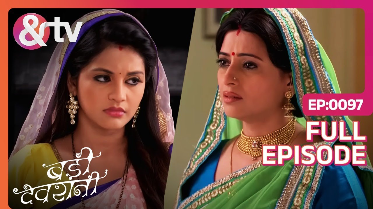 अलग हो गए Reeti और Vibhor! | Badii Devrani | Full Ep.97 | 11 Aug 15 | @andtvchannel
