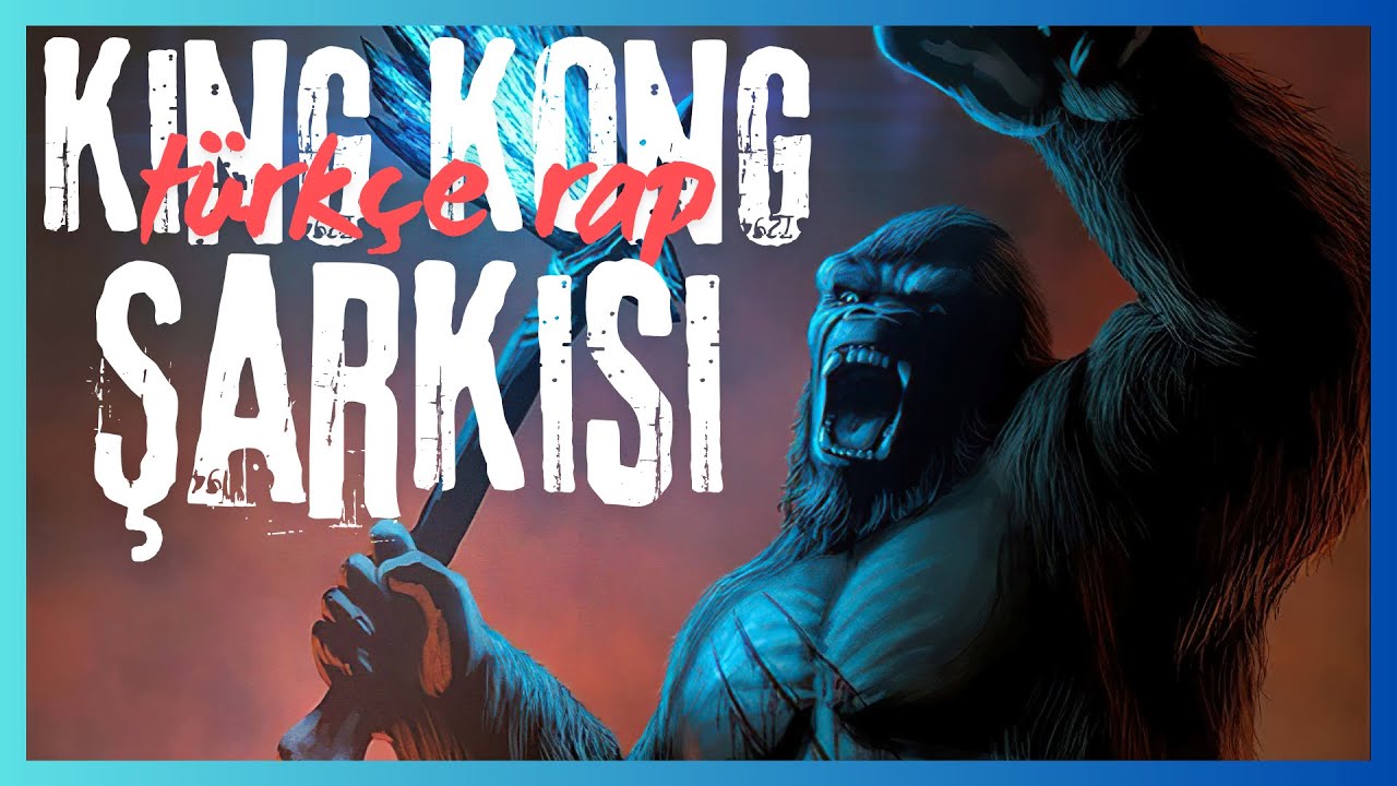 KING KONG ŞARKISI - TÜRKÇE RAP | ADANIN KORUYUCUSU
