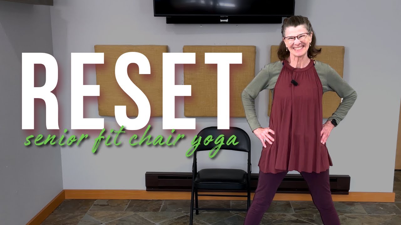 Reset Your Body | 20-MIN Senior Fit Chair Yoga