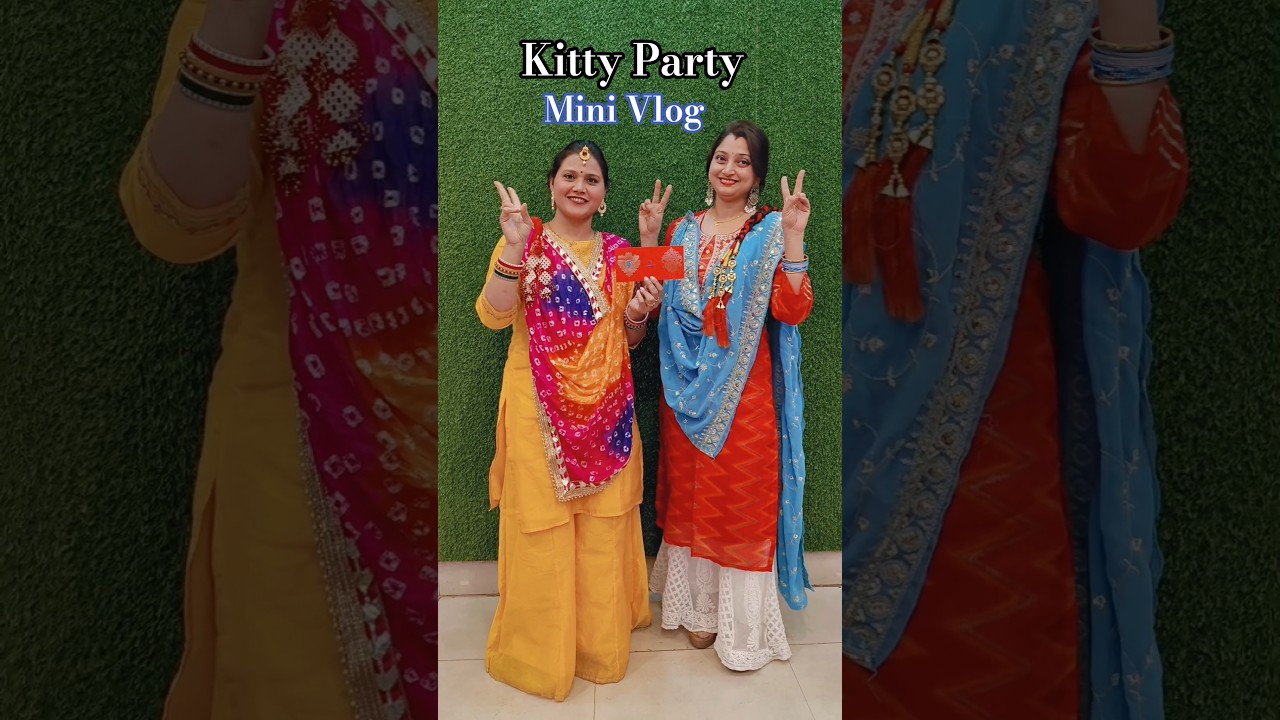 *KITTY PARTY* MINI VLOG🥳💖✨ #shorts #youtubeshorts #minivlog
