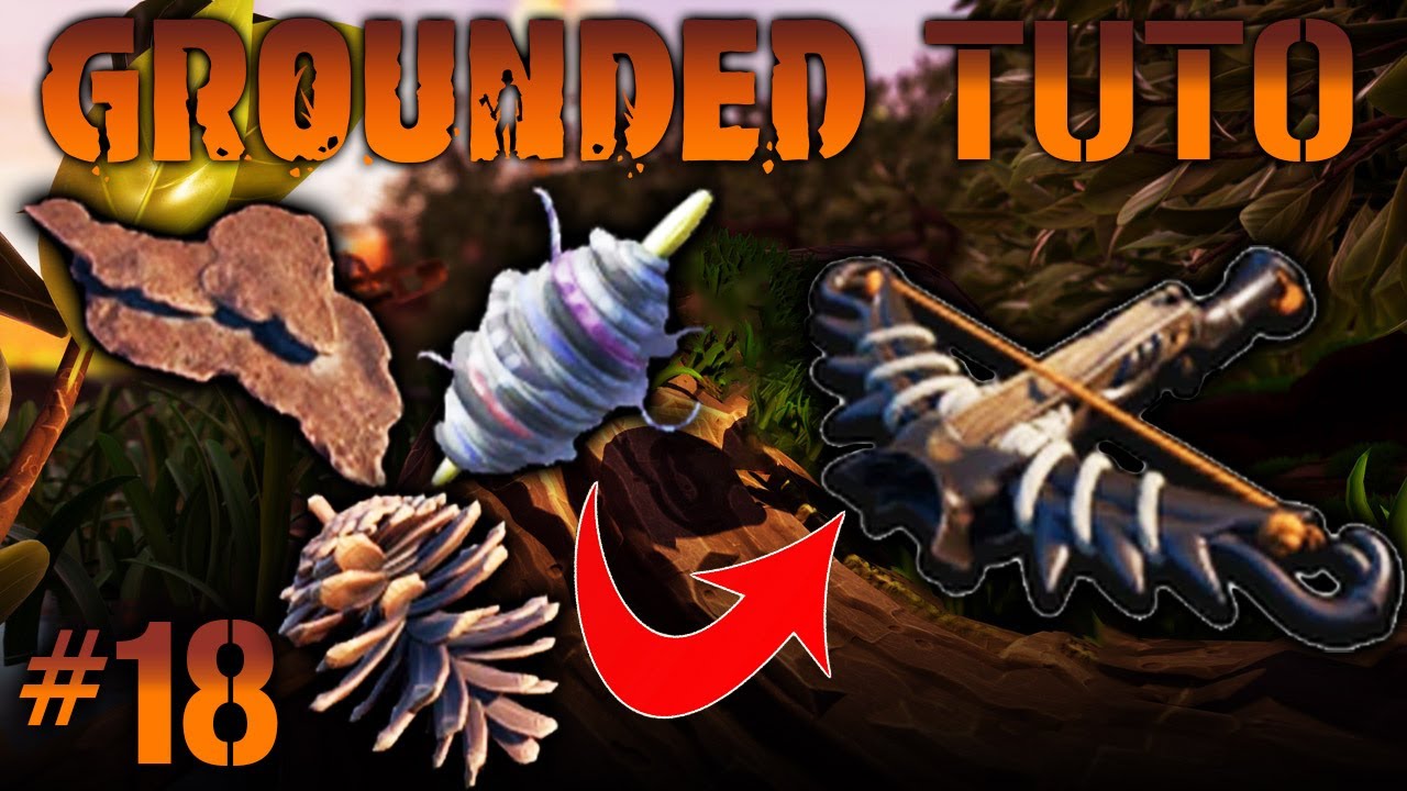 [ TUTO / GUIDE ] GROUNDED #18 TROUVER DE LA ROUILLE , CORDE EN PELUCHE & MORCEAU DE POMME DE PIN !!