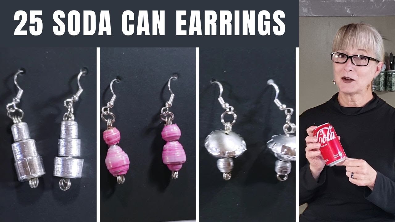 WOW! 25 Earring Styles Made From Soda & Beer Cans / Aluminum Drink Can Earring Tour