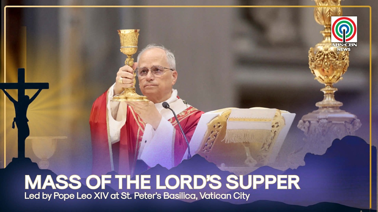 LIVE: Solemn Mass of the Lord&rsquo;s Supper presided by Pope Leo XIV | April 3, 2026