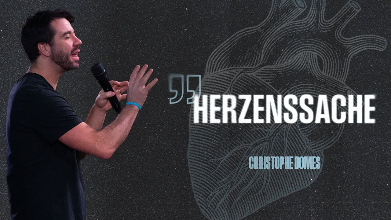 Herzenssache | Christophe Domes
