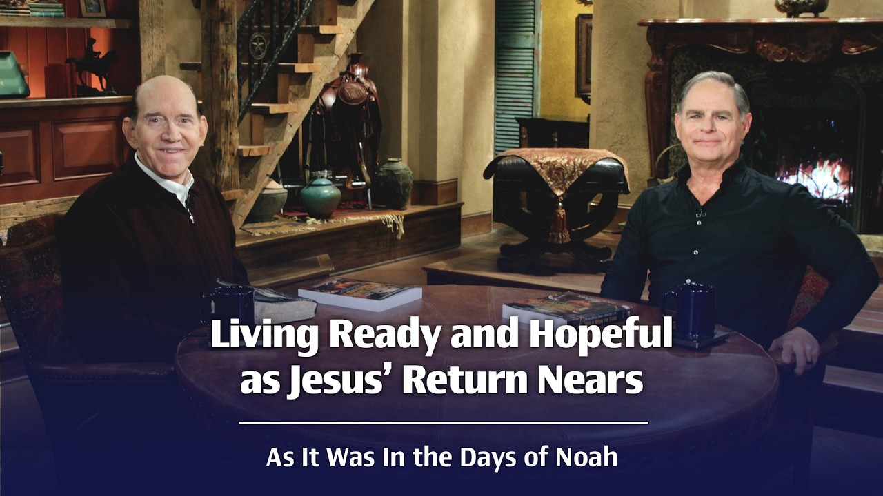 Living Ready and Hopeful as Jesus&rsquo; Return Nears