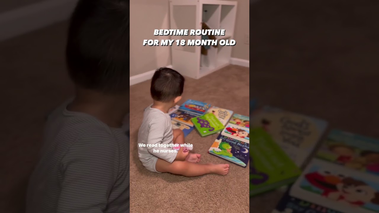 Bedtime Routine For My 18 Month Old