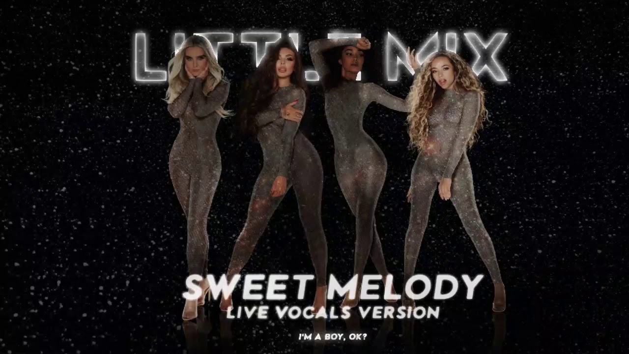 Little Mix - Sweet Melody (OT4 Live Vocals Version)