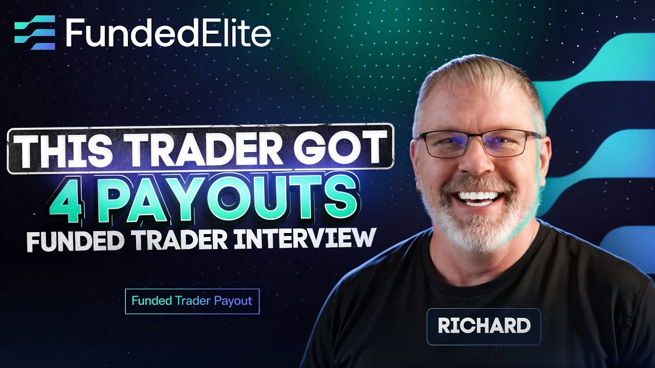 Father of 7, 4 Payouts | Funded Elite Trader Richard