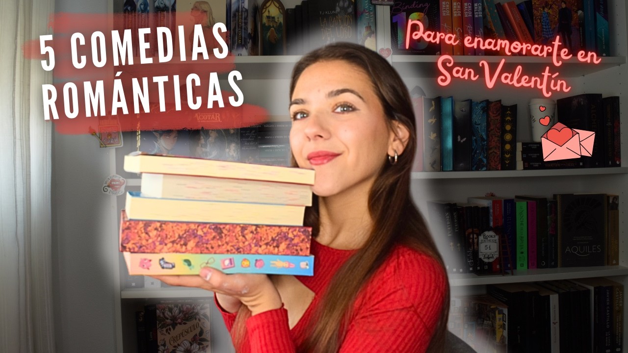 💕 5 LIBROS Comedias Románticas PERFECTAS para San Valentín 📚✨