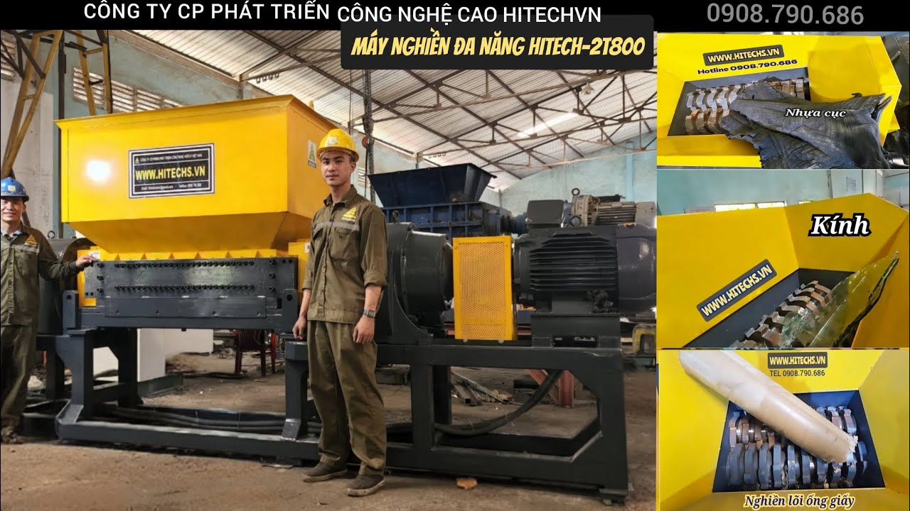 Thực tế MÁY NGHIỀN PHẾ LIỆU Đa năng Hitech-2T800, nghiền nhựa cục, gốc cây gỗ, lõi giấy, kính dầy