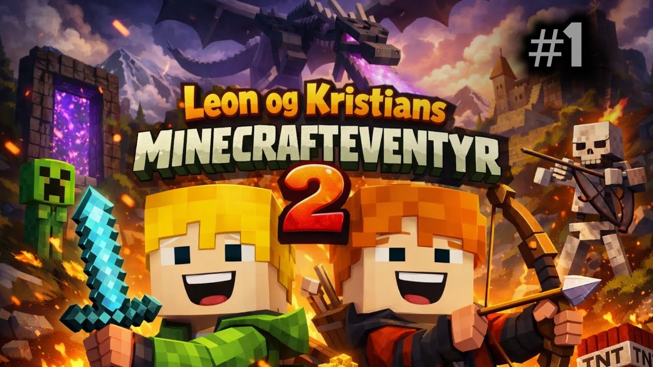 En ny start! | Leon og Kristians Minecrafteventyr 2 | #1